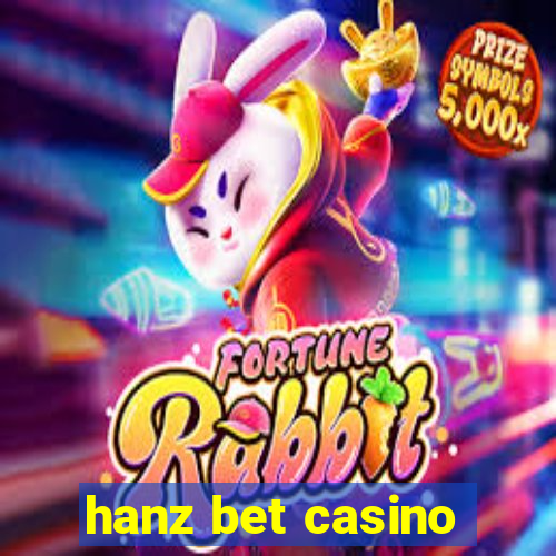 hanz bet casino